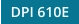 DPI 610E